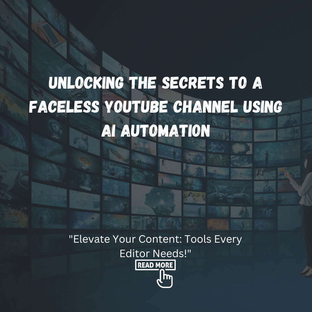 Unlocking The Secrets To A Faceless Youtube Channel Using Ai Automatio Unlocking The Secrets To A Faceless Youtube Channel Using Ai Automatio