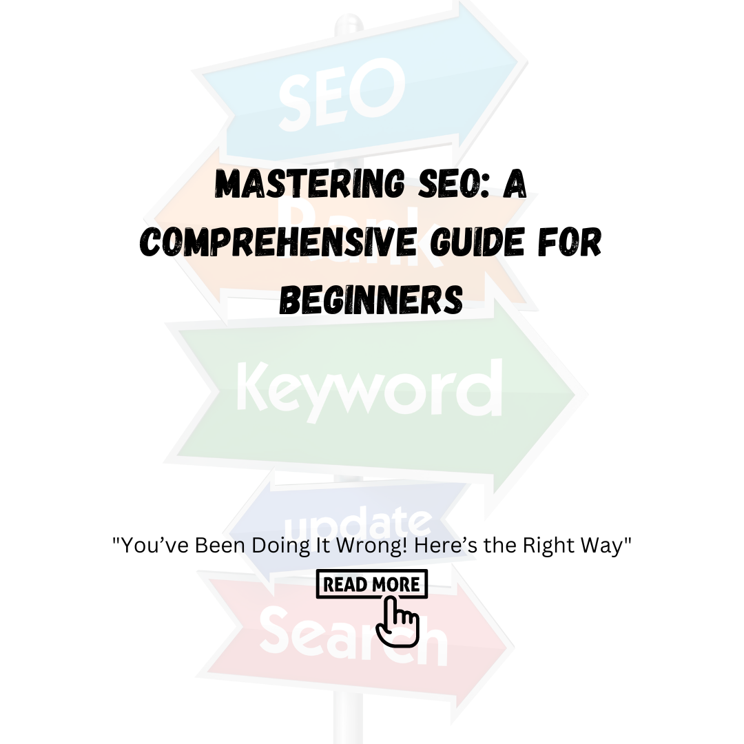 Mastering SEO: A Comprehensive Guide for Beginners – Tizoree