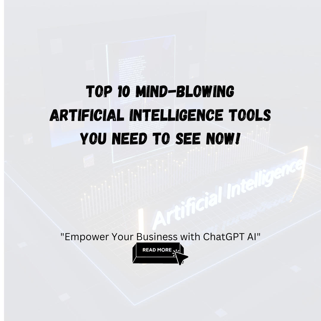 Top 10 MindBlowing Artificial Intelligence Tools You Need to See Now