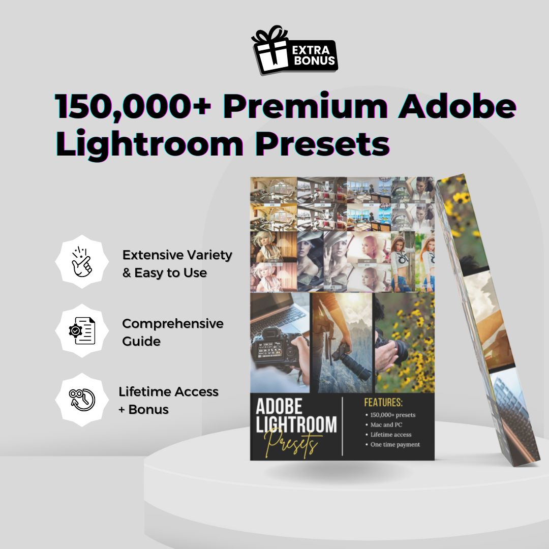 150,000+ Premium Adobe Lightroom Presets with Guide & Bonus Content